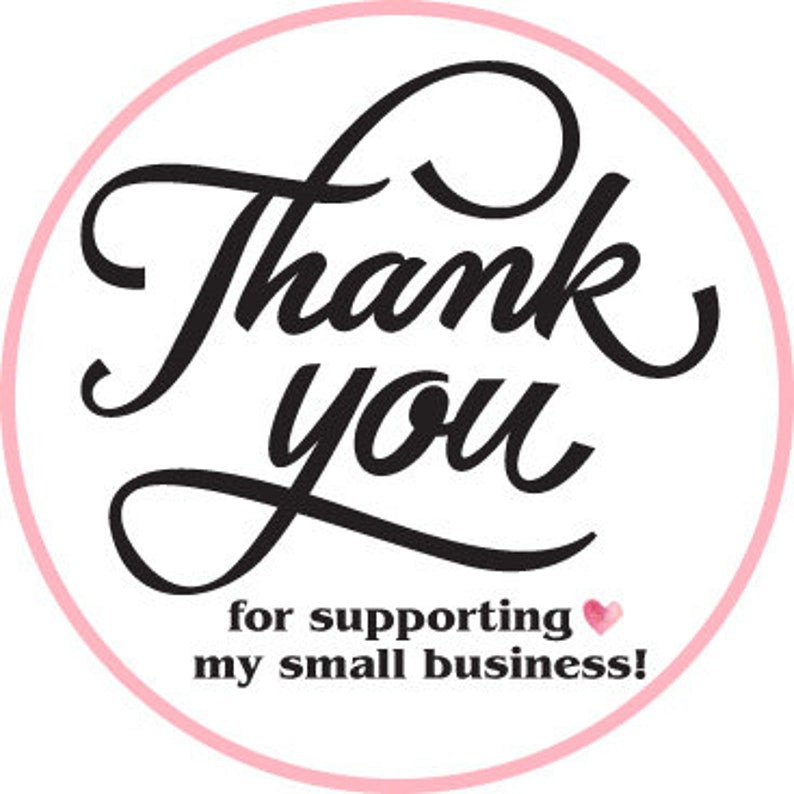 Thank you for your Supporting My Small Business Stickers